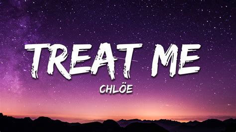 chloe bailey treat me|chloe treat me lyrics.